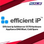 Efficient Ip Solidserver 5570 Hardware Appliance DNS Blast, Cold Spare